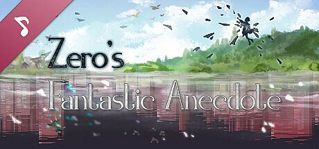 Zero's Fantastic Anecdote Soundtrack DLC