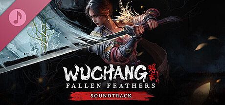 WUCHANG: Fallen Feathers Soundtrack DLC