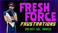 The Coming End: Fresh Force Frustrations - Unlock All Images