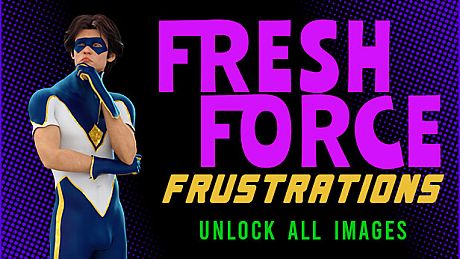 The Coming End: Fresh Force Frustrations - Unlock All Images DLC