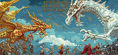Azure Dragon's Treasure And 999 Days of Survival Game