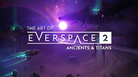 The Art of EVERSPACE 2 - Ancients & Titans DLC
