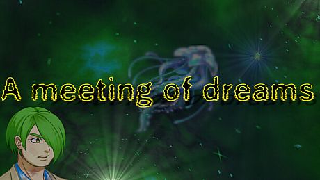A meeting of dreams Game