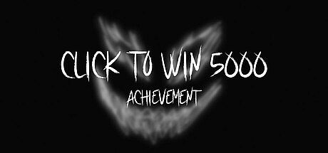 Click to win 5000 achievement Game