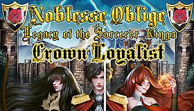 Noblesse Oblige: Legacy of the Sorcerer Kings - Crown Loyalist