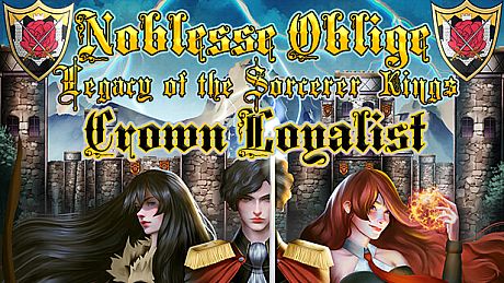 Noblesse Oblige: Legacy of the Sorcerer Kings - Crown Loyalist DLC