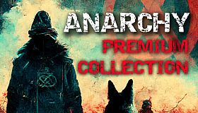 Anarchy: Premium Collection