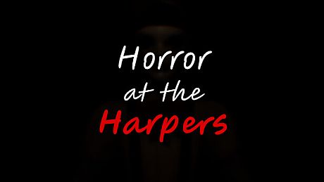 Horror at the Harpers Game