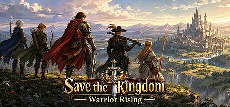 Save the Kingdom - Warrior Rising