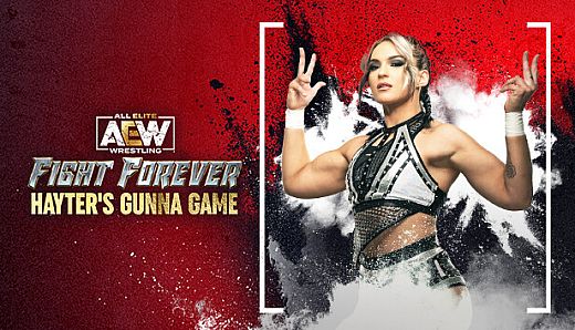 AEW: Fight Forever - Hayter's Gunna Game