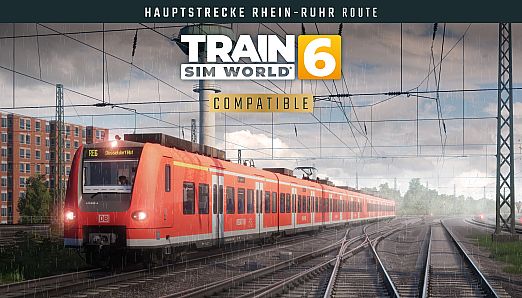 Train Sim World 6: Hauptstrecke Rhein - Ruhr: Duisburg - Bochum
