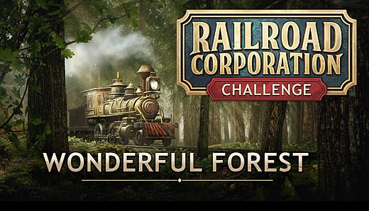 Railroad Corporation - Wonderful Forest DLC
