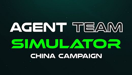 Agent Team Simulator - China Campaign