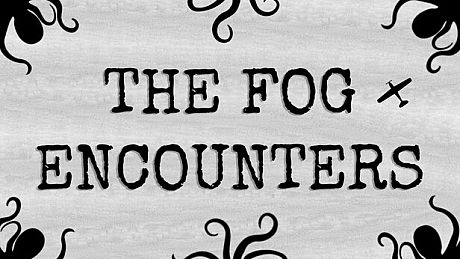 The Fog Encounters Game