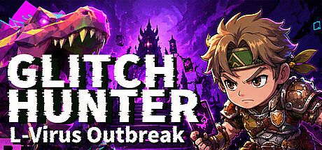 Glitch Hunter: L-Virus Outbreak