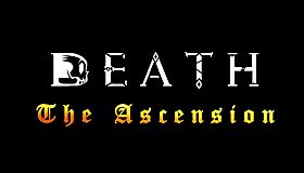 Death: The Ascension