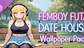 FEMBOY FUTA DATE HOUSE Wallpaper Pack