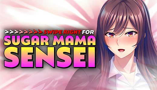 Swipe Right for Sugar Mama Sensei