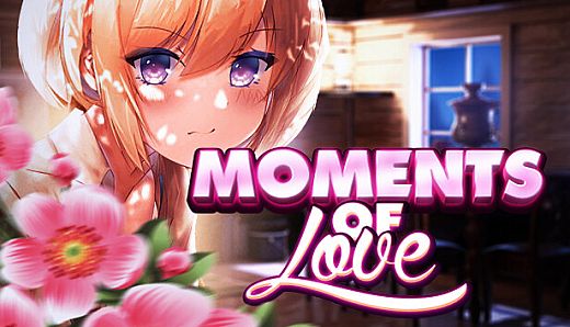 MOMENTS OF LOVE