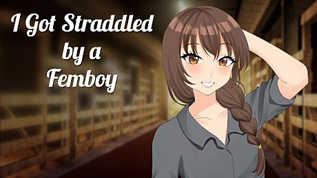 I got STRADDLED by a FEMBOY Game