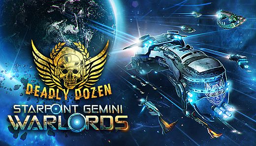 Starpoint Gemini Warlords: Deadly Dozen