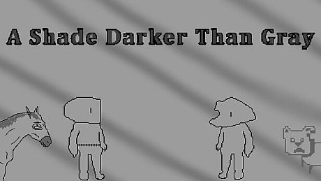 A Shade Darker Than Gray Game