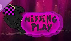 MISSING PLAY - Missing Texture