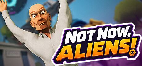 Not Now, Aliens! Game