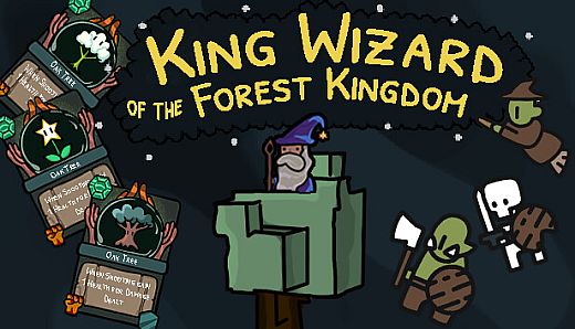 King Wizard, of the Forest Kingdom