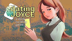 Dating Joyce: a Deckbuilding Game