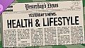 Yesterday's News - Health & Lifestyle DLC