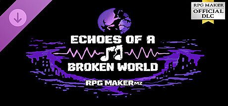 RPG Maker MZ - Echoes of a Broken World DLC