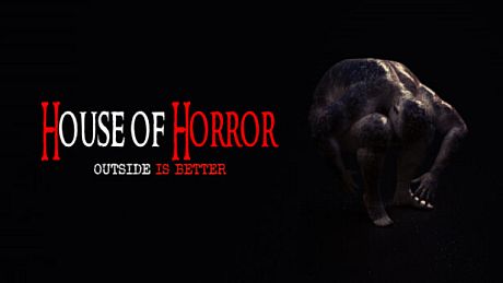 House Of Horror: Outside Is Better Game