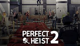 Perfect Heist 2