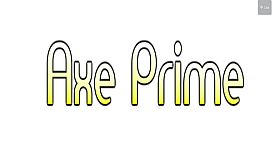 Axe Prime