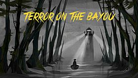 Terror On The Bayou