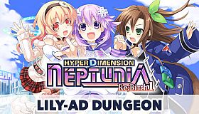 Hyperdimension Neptunia Re;Birth1 Lily-ad Dungeon / リリィダンジョン / ＣＰ迷宮