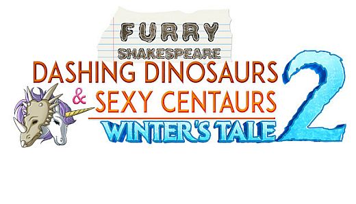 Furry Shakespeare: Dashing Dinosaurs & Sexy Centaurs: Winter's Tale 2