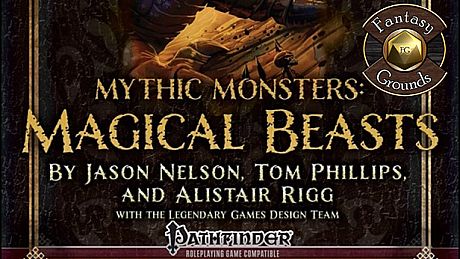 Fantasy Grounds - Mythic Monsters #15: Magical Beasts (PFRPG) DLC