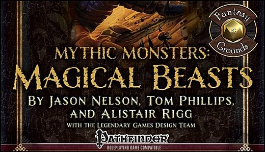 Fantasy Grounds - Mythic Monsters #15: Magical Beasts (PFRPG)