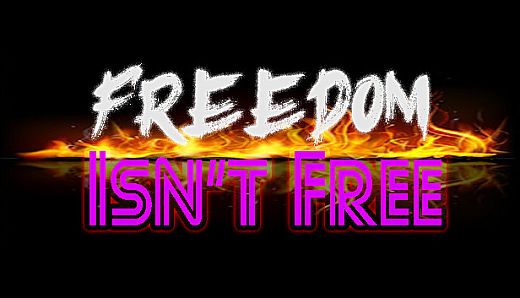 Freedom Isn't Free 资本之乱