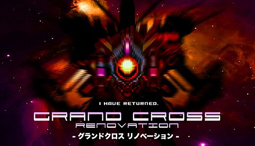 GRAND CROSS: ReNOVATION