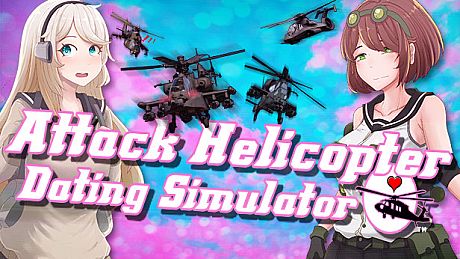 Attack Helicopter Dating Simulator Game