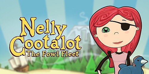 Nelly Cootalot: The Fowl Fleet