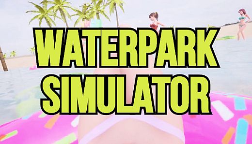 Waterpark Simulator
