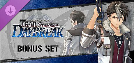 The Legend of Heroes: Trails through Daybreak - Bonus Set DLC