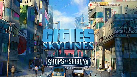Cities: Skylines - CCP: Shops of Shibuya DLC