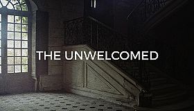 The Unwelcomed