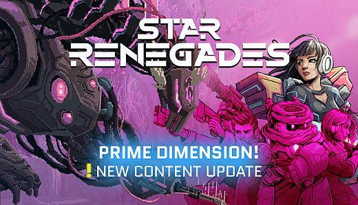 Star Renegades: Prime Dimension