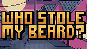 Who Stole My Beard?